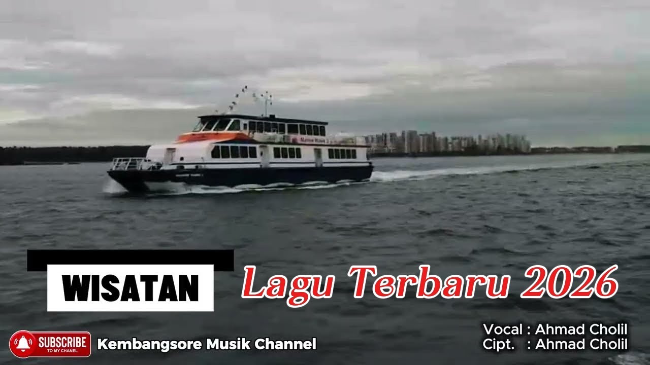 Wisatan ''Single Lagu Terbaru 2026'' Kembangsore Musik Channel