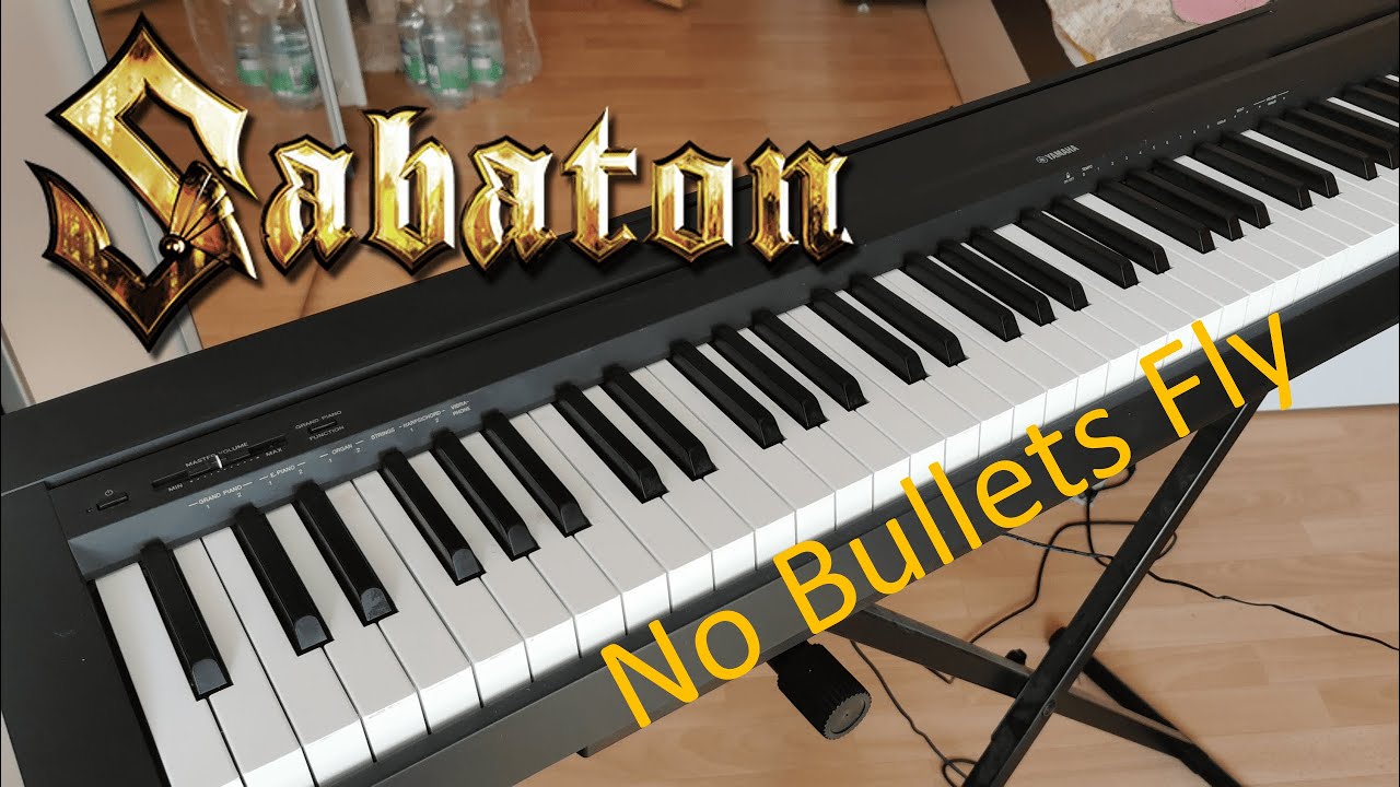 Sabaton: No Bullets Fly (Piano)