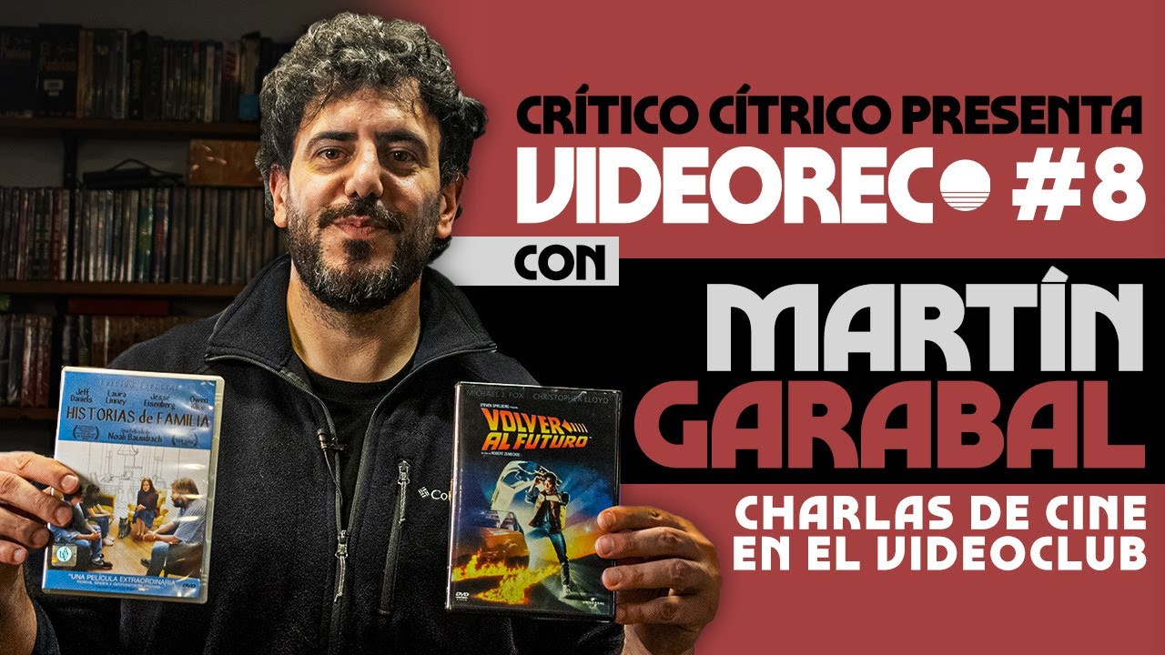 VIDEOREC #8: MART&Iacute;N GARABAL | Cine en el Videoclub | Cr&iacute;tico C&iacute;trico (4K)