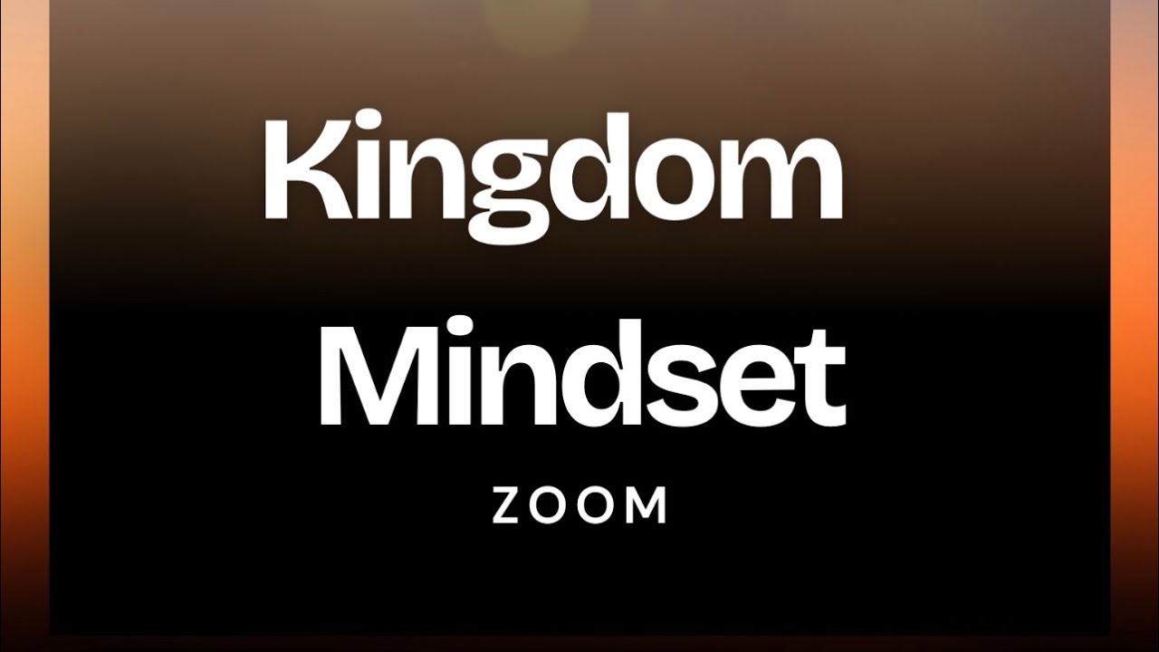 Kingdom Mindset