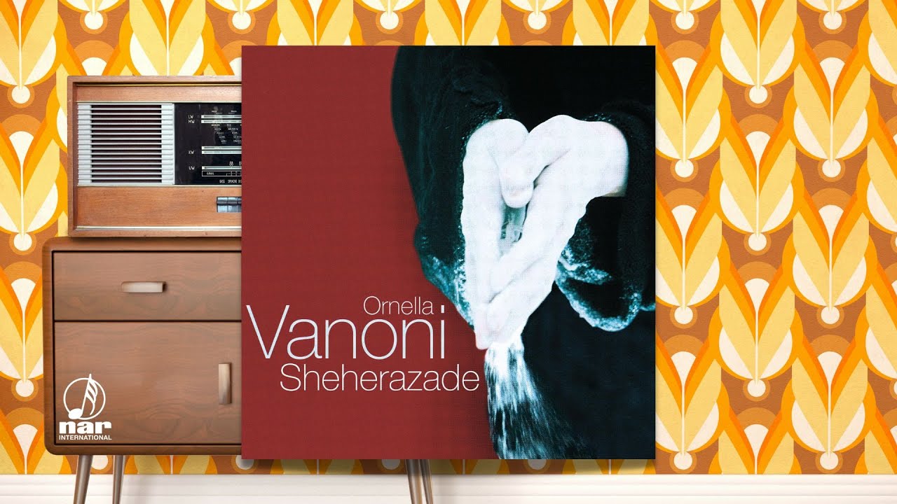 Ornella Vanoni - Sheherazade (1995) - Full Album