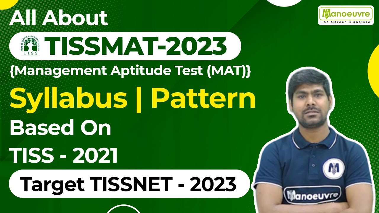 TISSMAT 2023 - Syllabus | Pattern | Based On TISS 2021 | Target TISSNET 2023 | Must Watch