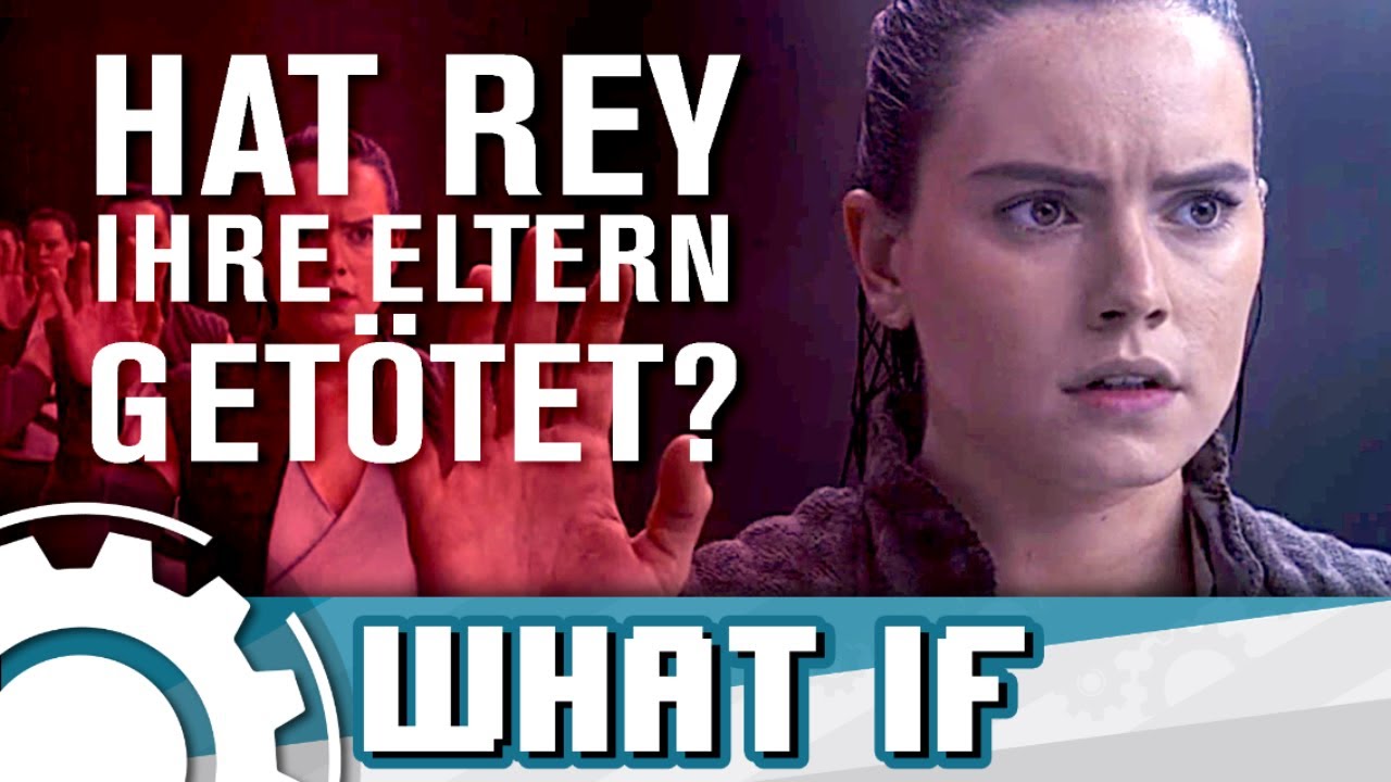 Hat Rey ihre eigenen Eltern ermordet? [FAN THEORIE]