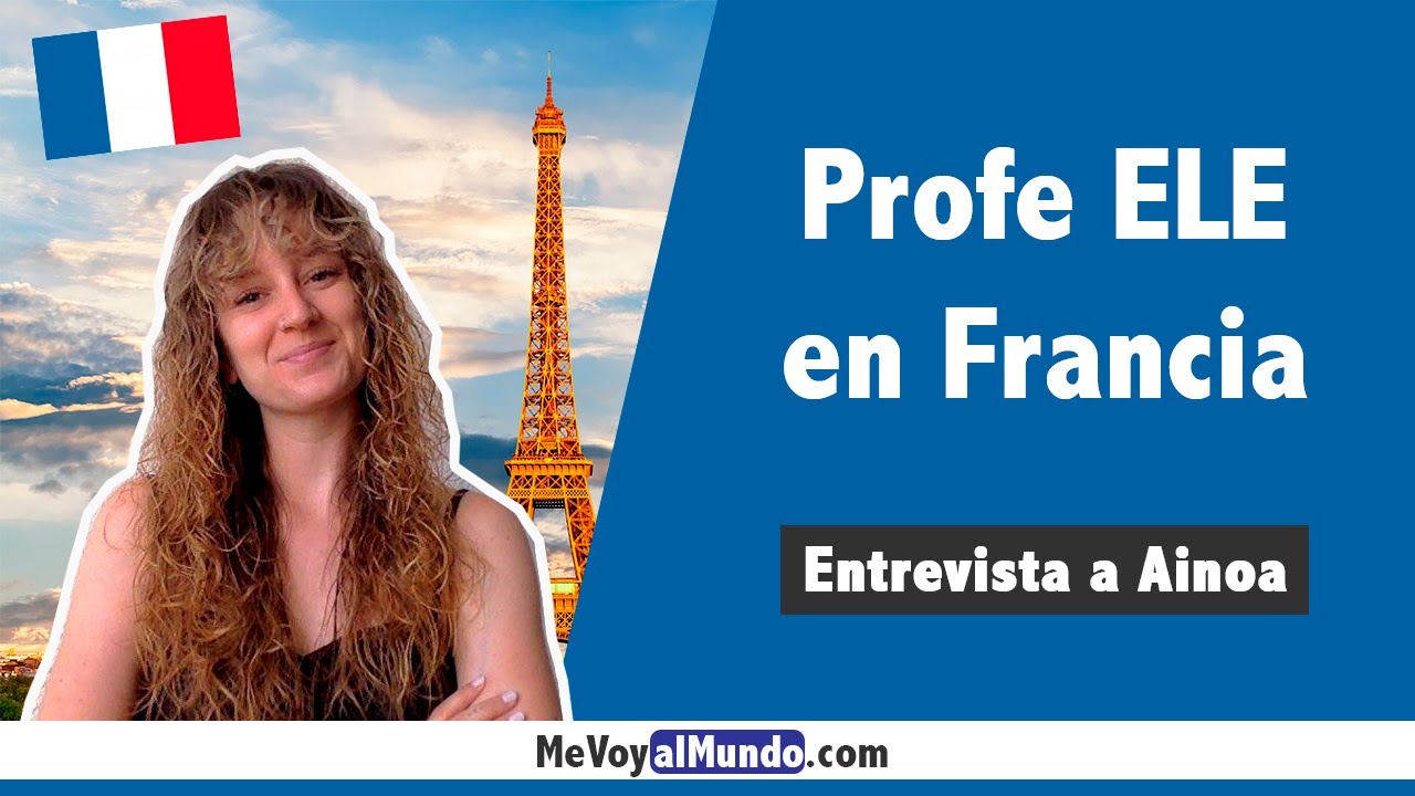Trabajar como Profesora de Español en Francia