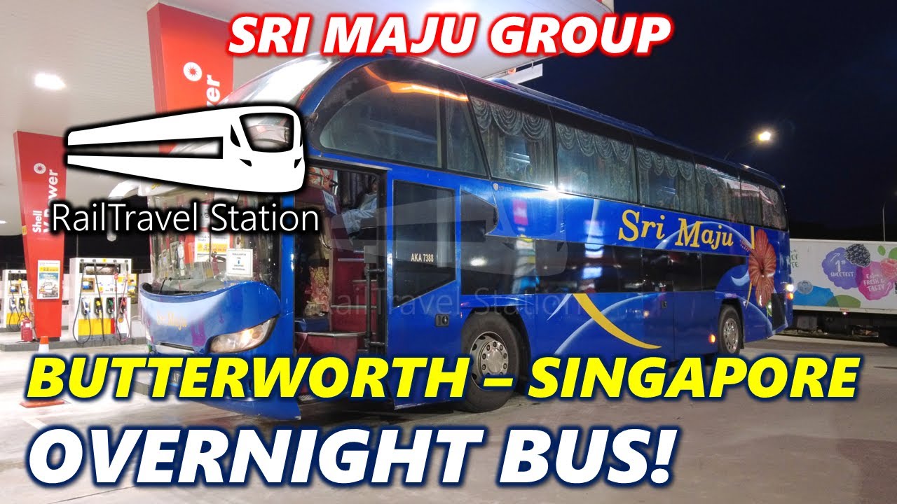 SRI MAJU BIG SEATS TO SINGAPORE! 🇲🇾🚌🇸🇬 Sri Maju Butterworth Penang Sentral → Singapore Grantral Mall