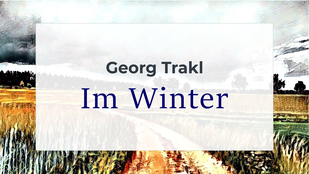 Georg Trakl - Im Winter