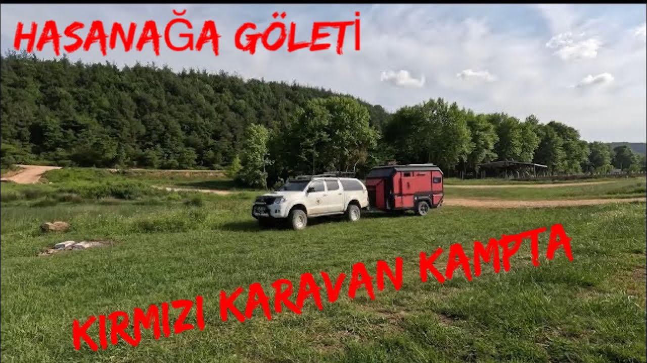 KIRMIZI KARAVAN | HASANAĞA GÖLETİNDE KARAVAN KAMPI