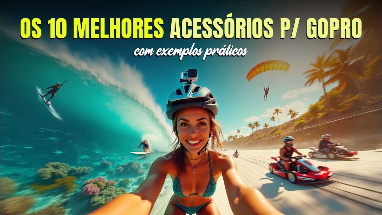 Os 10 Melhores Acessórios para GoPro que Todo Criador Precisa Ter (com exemplos)