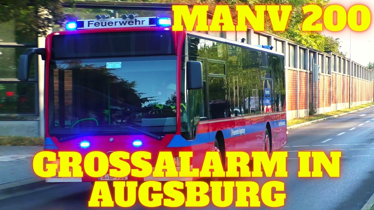 [MANV 200] GROSSALARM IN AUGSBURG Eine Stadt probt den Ernstfall... #MontisEinsatzfahrten
