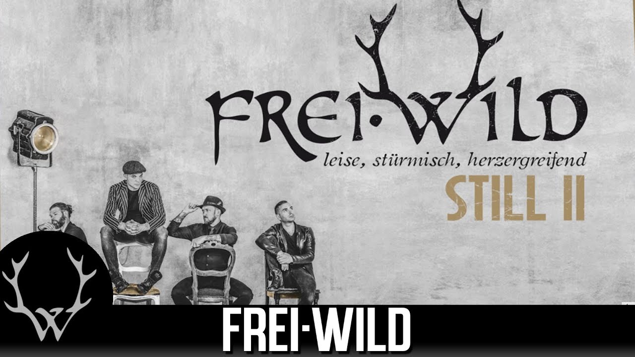 Frei.Wild - STILL II [Trailer 1]