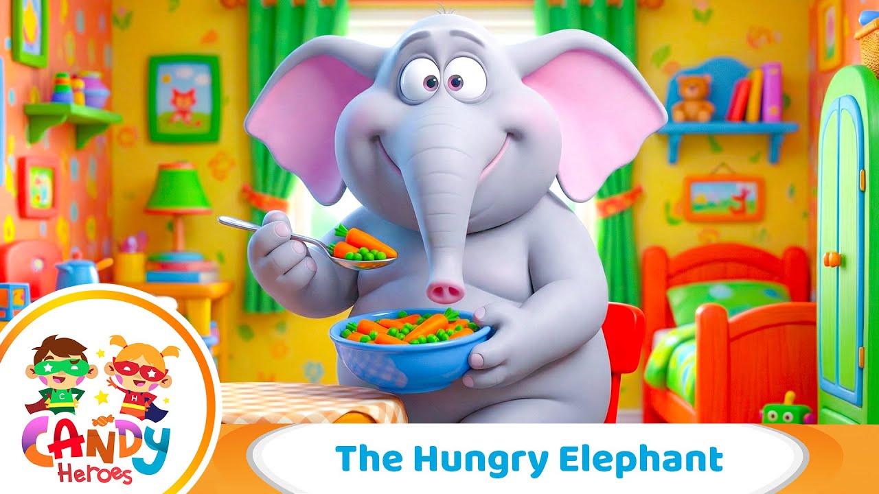 Candy Heroes - The Hungry Elephant Song | Fun Healthy Eating Kids Song