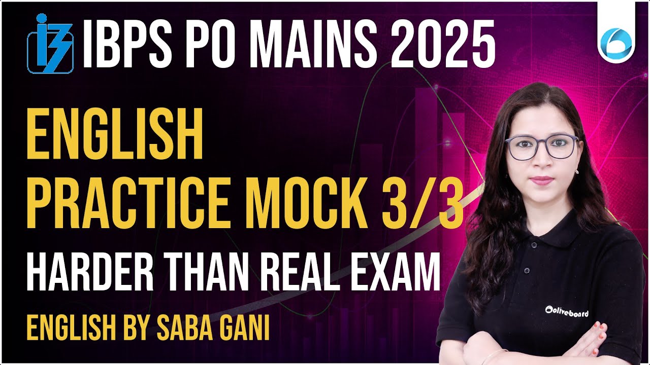 IBPS PO Mains English 2025 | Practice Mock Test 1 | Exam Level Questions | By Saba Ma&rsquo;am