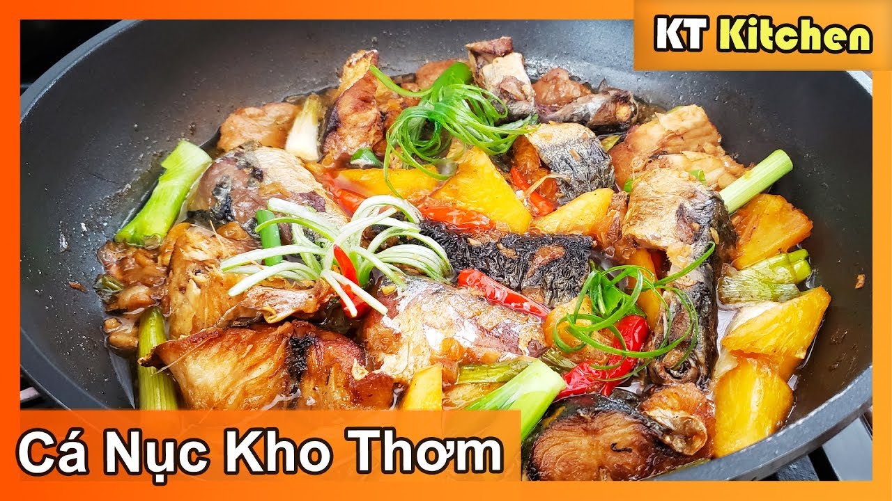C&Aacute; NỤC KHO THƠM [ B&iacute; Quyết Kho C&aacute; Kh&ocirc;ng Tanh ] Braised Mackerel with Pineapple || KT Food