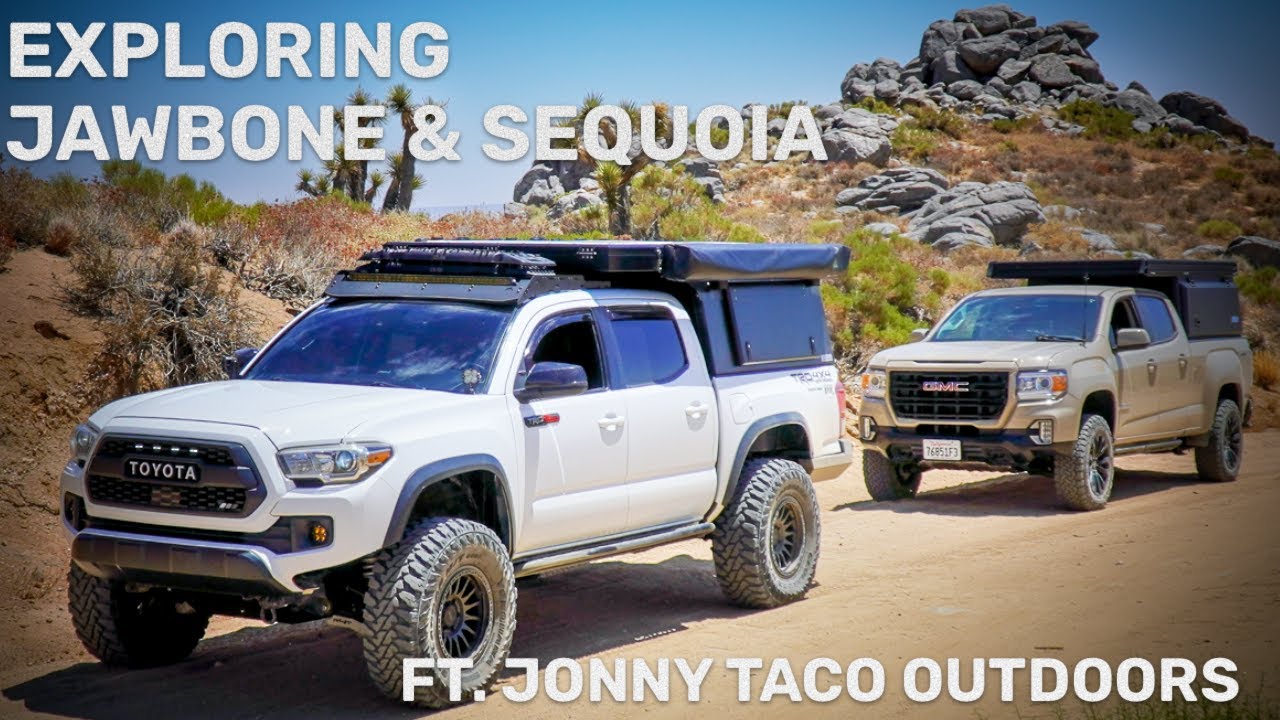 Jawbone Canyon into Sequoia National Forest! Ft. Jonny Taco Outdoors