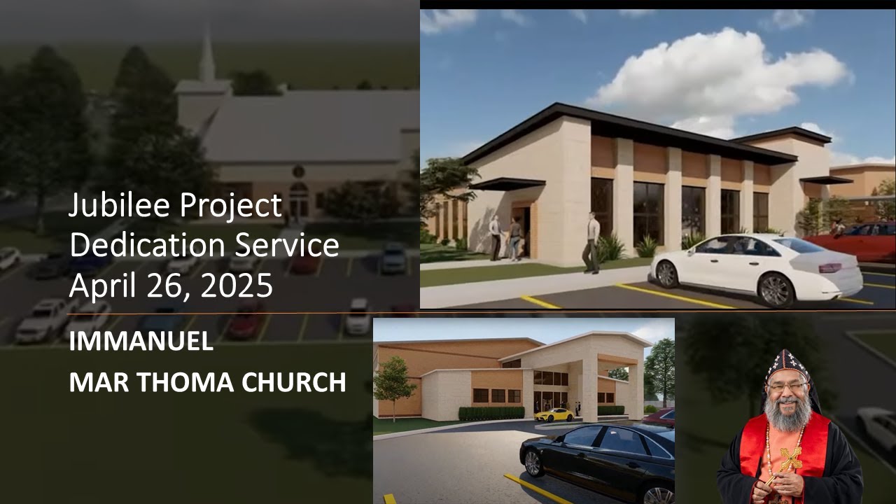 Jubilee Project Dedication Service | April 26 @ 10 AM | Immanuel Mar Thoma Church