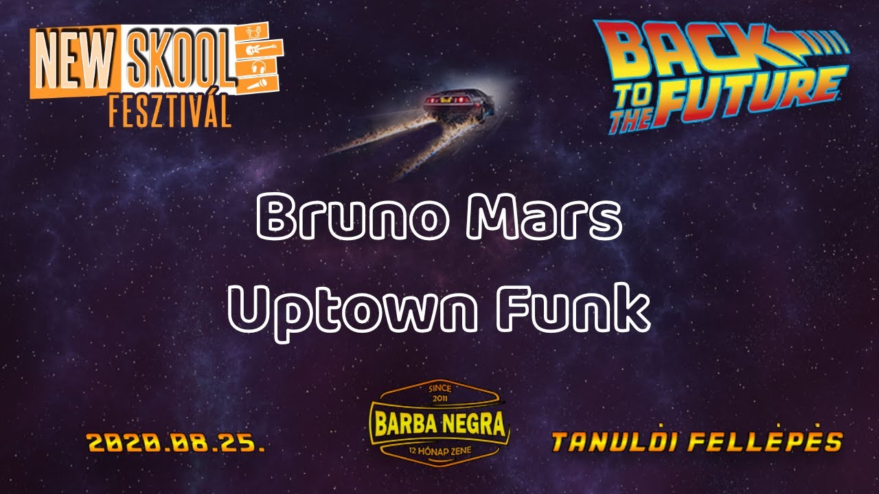 Bruno Mars - Uptown Funk cover | NewSkool Fesztiv&aacute;l
