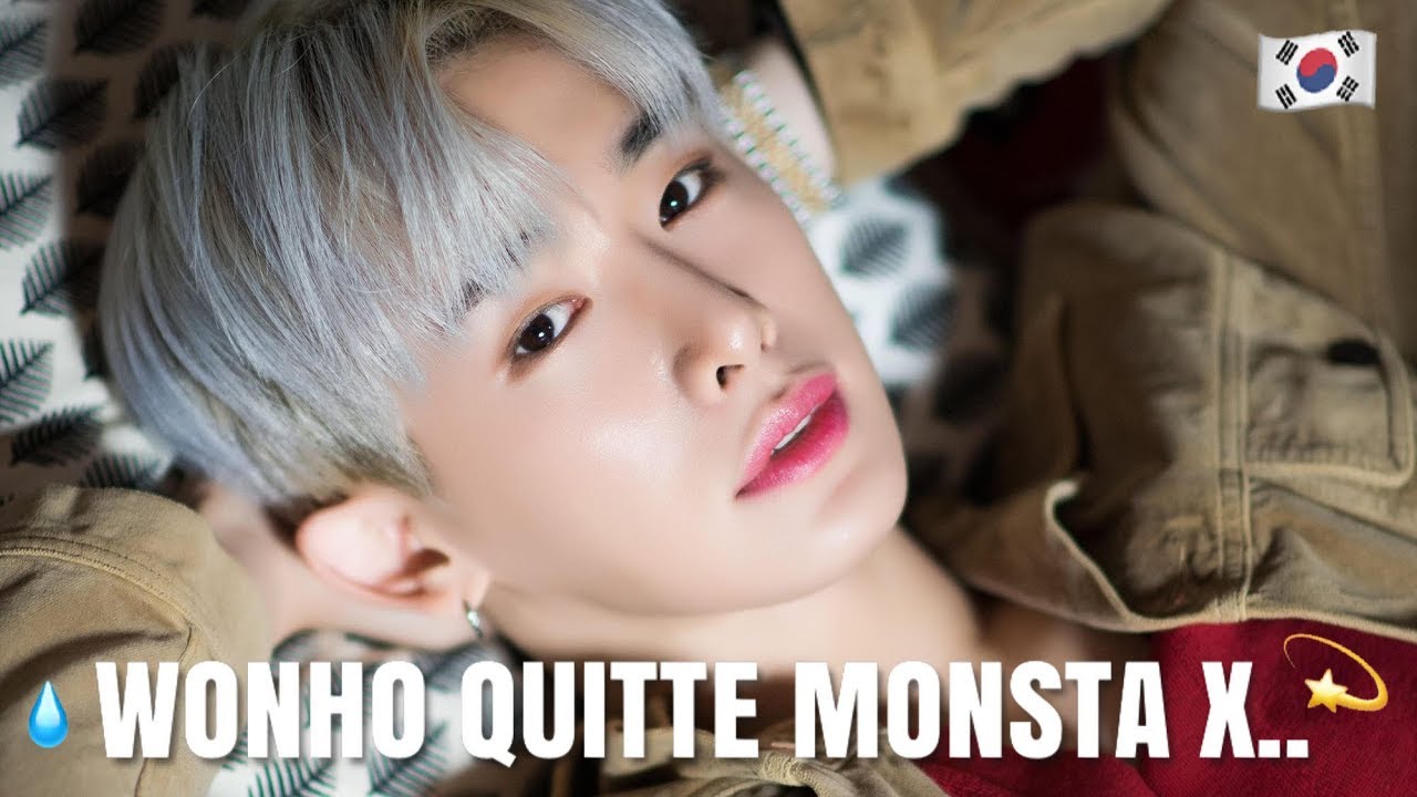 ACTU KPOP - WONHO QUITTE MONSTA X..