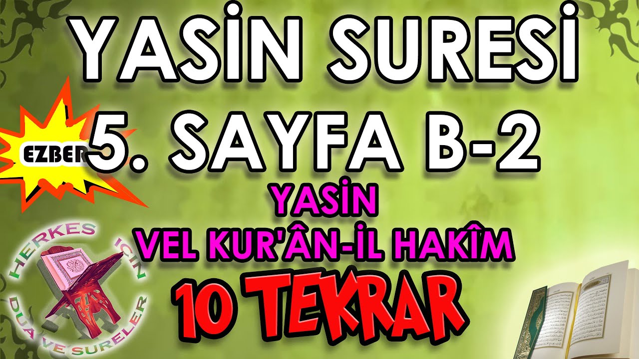 Yasin suresi ezberle 5. sayfa 2. Bölüm 10 tekrar Herkes için Yasin suresi Türkçe Okunuşu Anlamı - 9