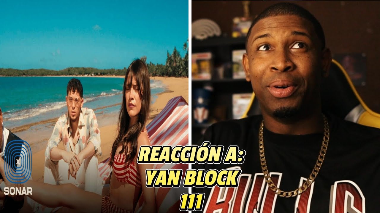 REACCI&Oacute;N a YAN BLOCK | 111 | VIDEO OFICIAL | SE VOLO! 🔥