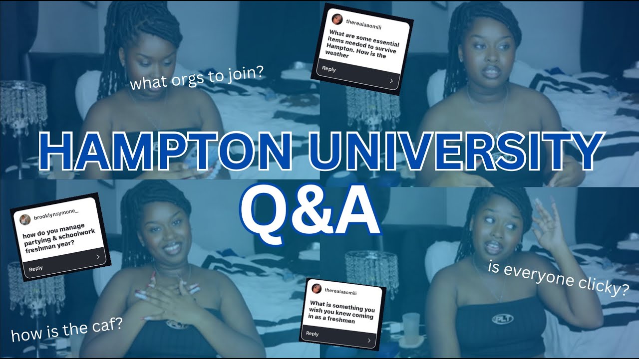 HAMPTON UNIVERSITY Q&A | in depthhh