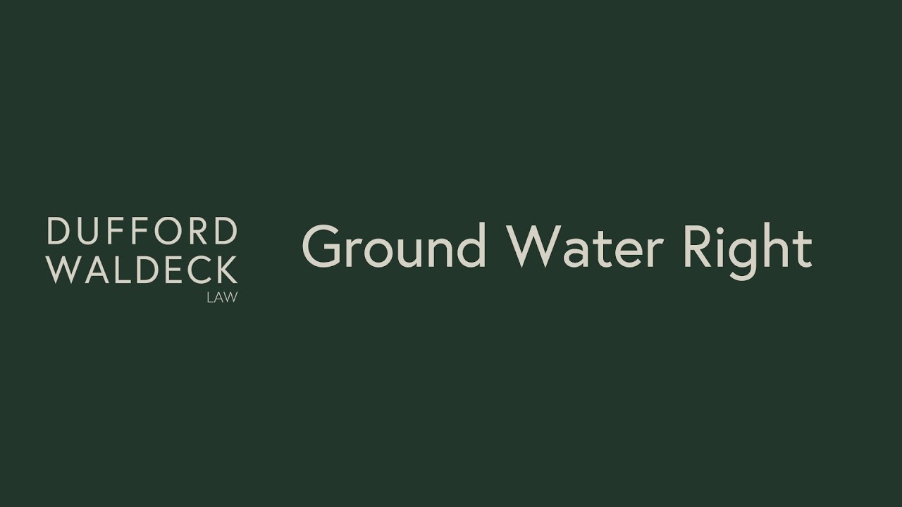 Learn About Ground Water Rights with Rob R Pierce of Dufford Waldeck Law
