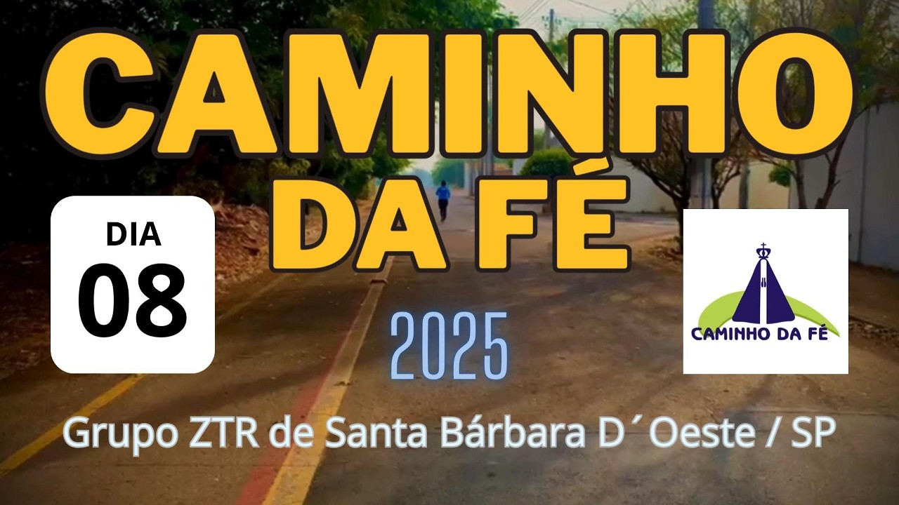 Caminho da Fé Dia 08