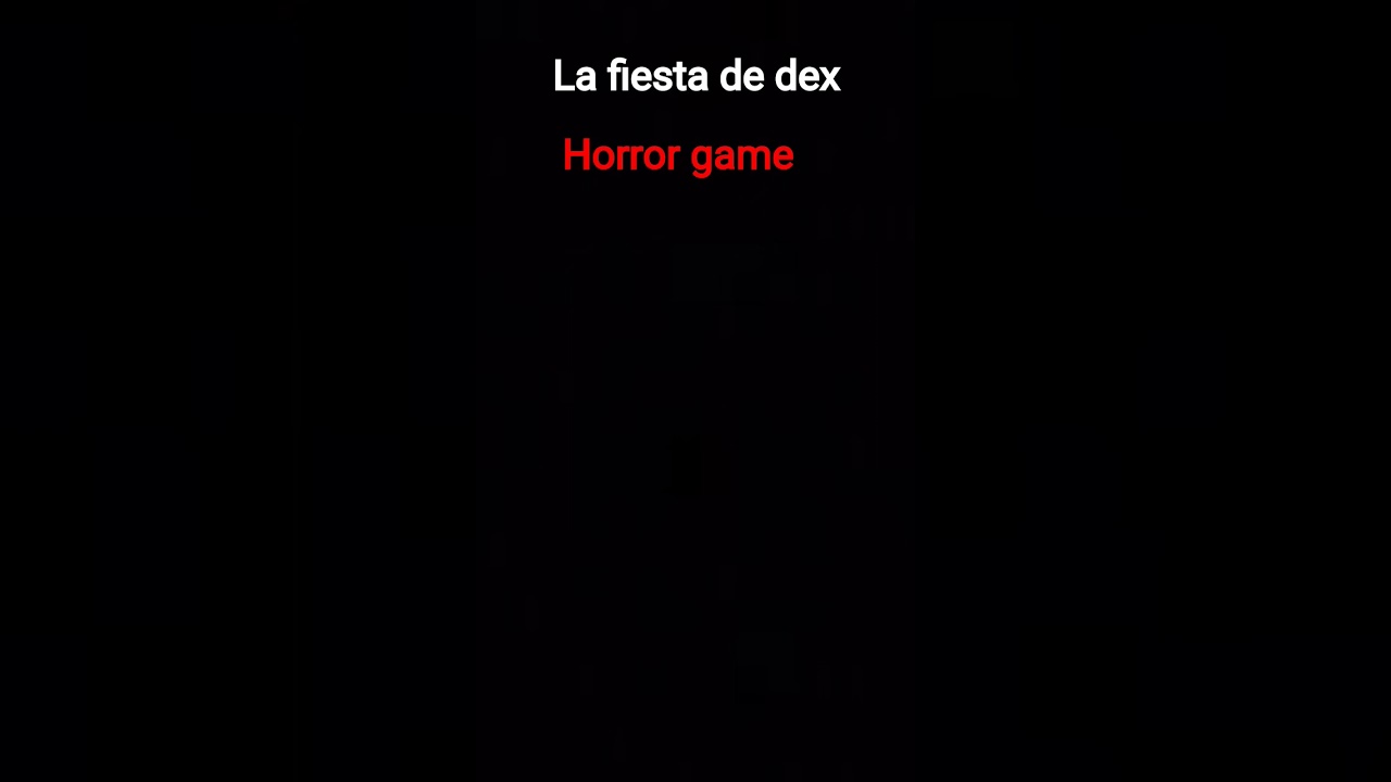CAP 1:(la fiesta de dex (horror game)#roblox