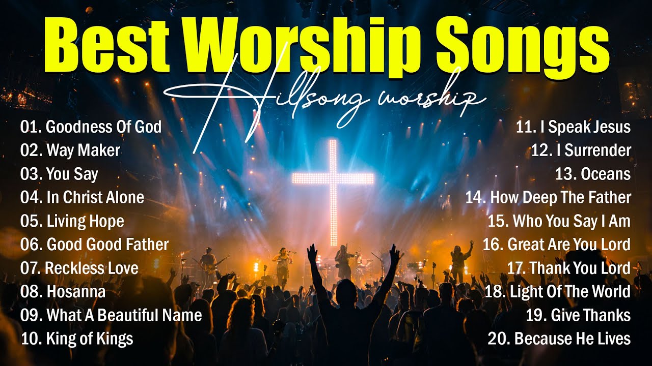Nonstop Hillsong Worship Songs Playlist, Best Worship Songs 2025 Collection, Christian Worship Music
