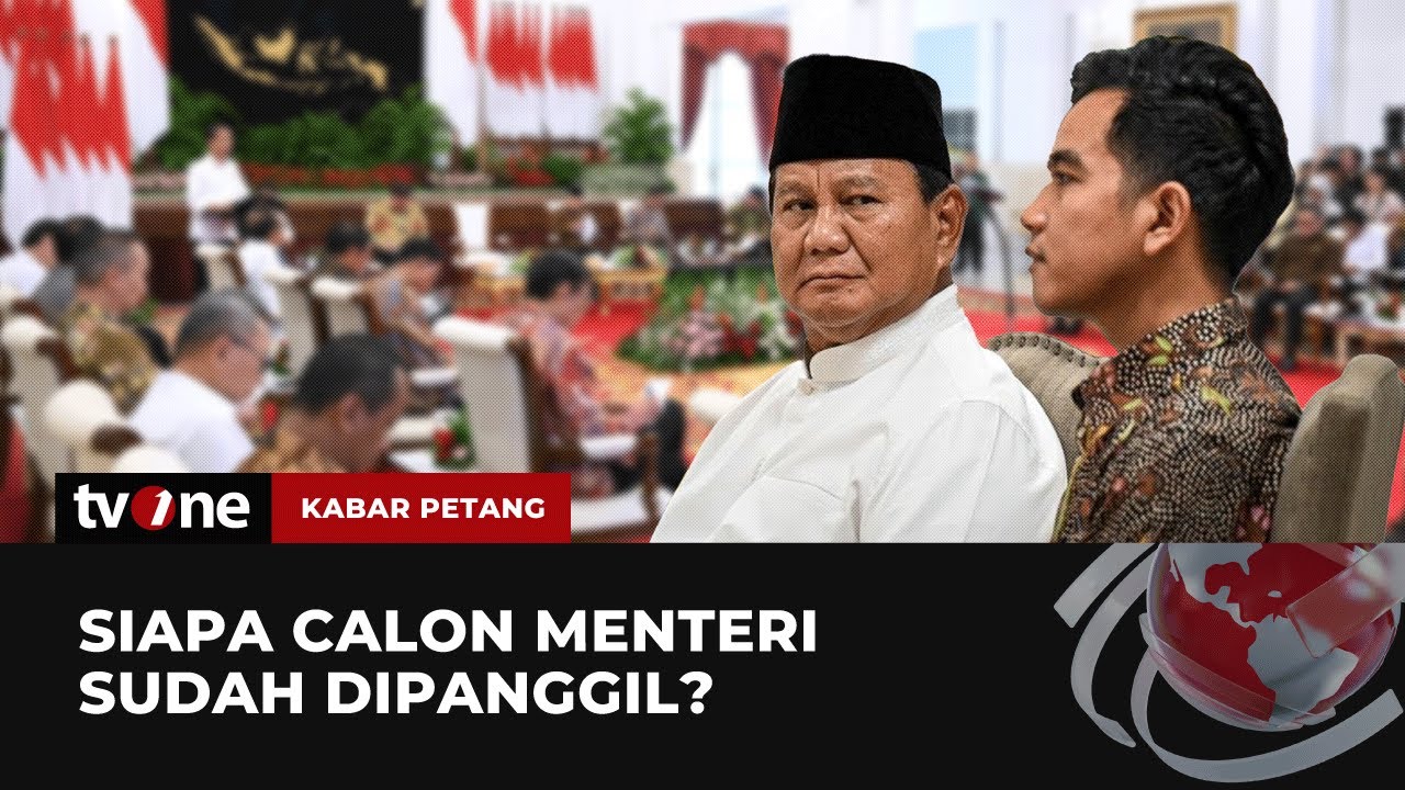 Siapa Calon Menteri Sudah Dipanggil? | Kabar Petang tvOne
