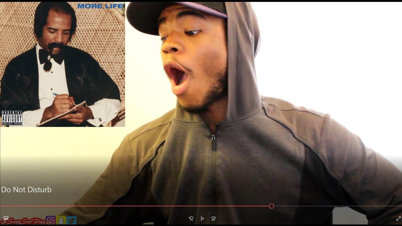 Drake - Do Not Disturb | More Life | Reaction