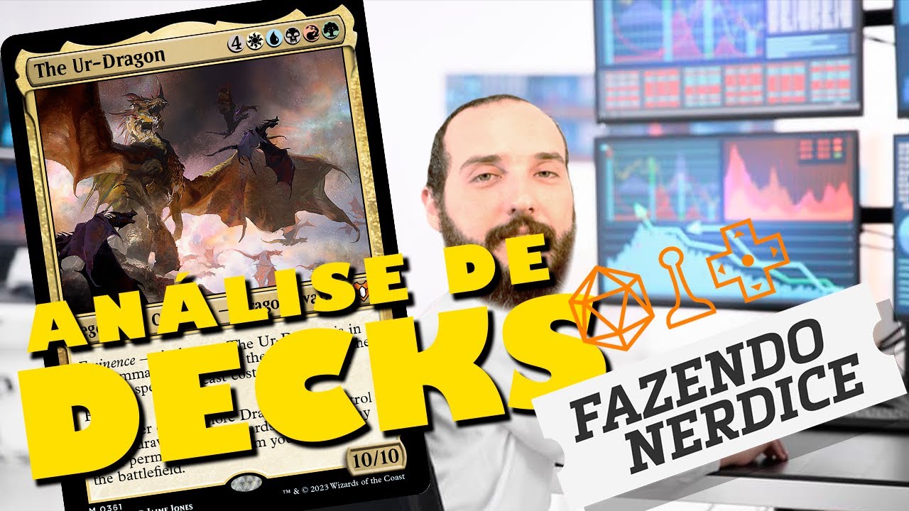 Análise de deck: O Ur-dragão (11/07/2023)