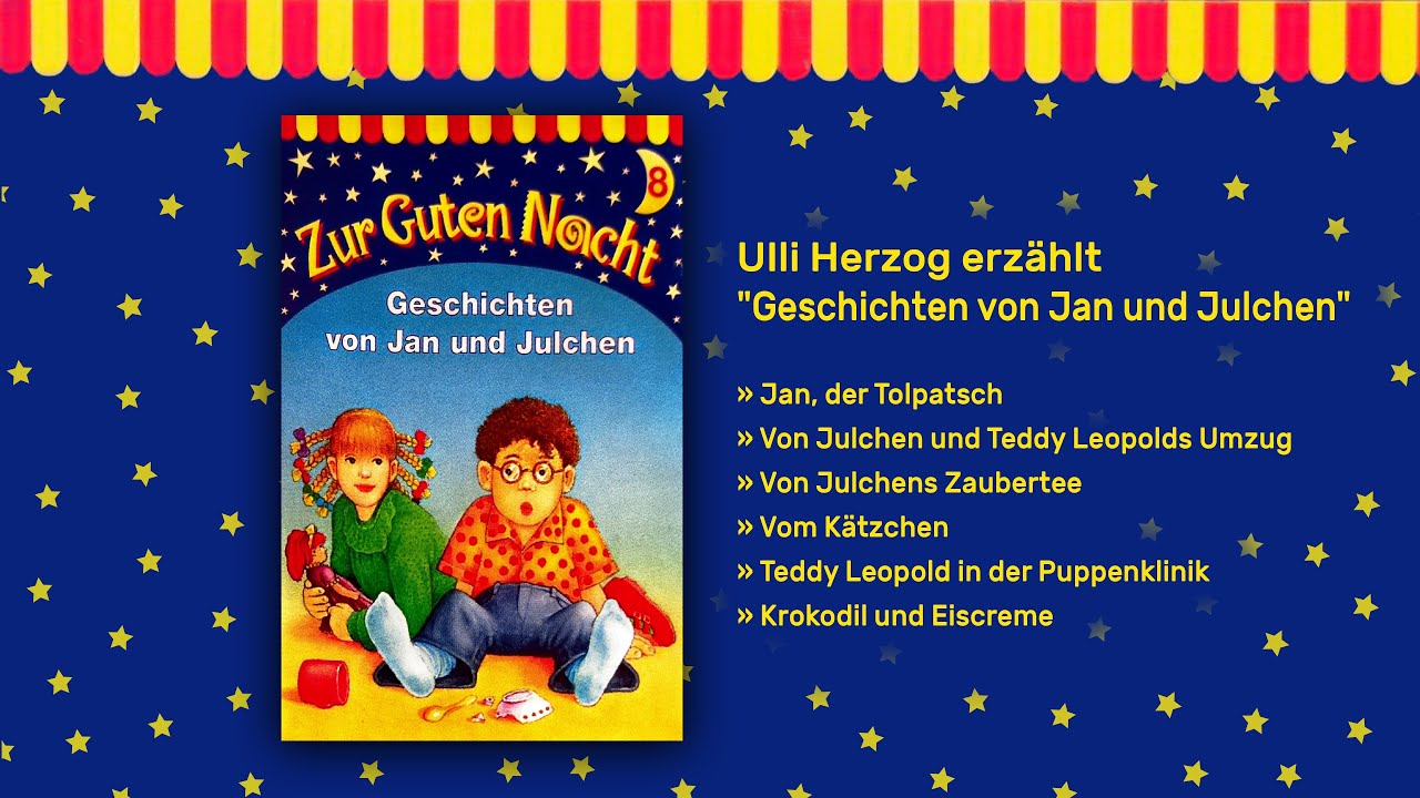 Zur Guten Nacht 08: Geschichten von Jan und Julchen | Hörspiel für Kinder | Ulli Herzog 1986