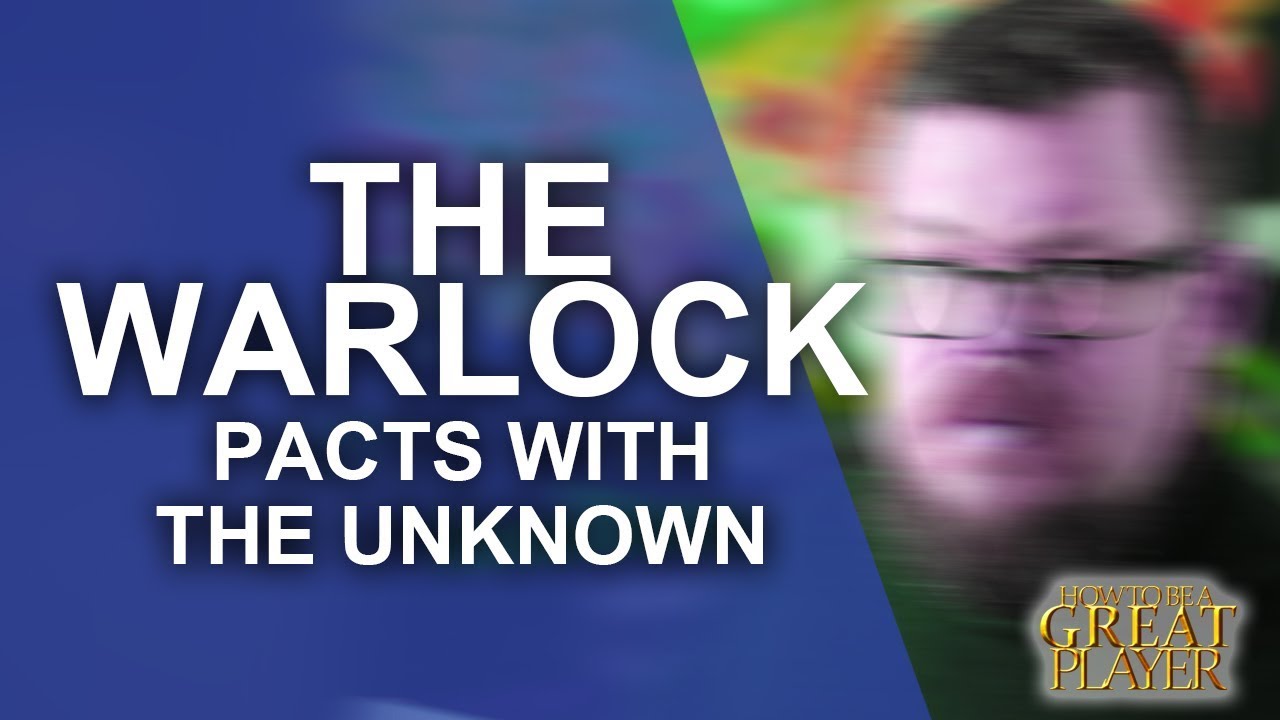 The Warlock: Why I have not yet seen one played Correctly - RPG Class Spotlight