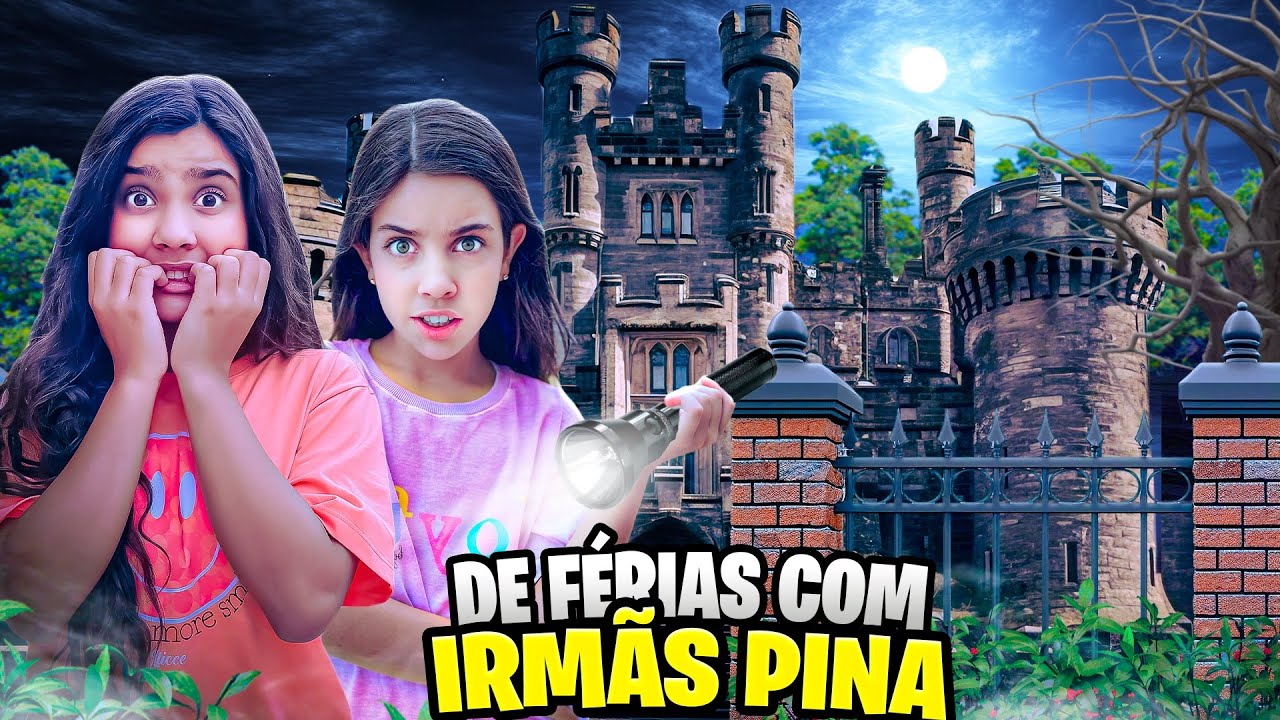 DE FÉRIAS COM AS IRMÃS PINA *VAMOS PARA UM CASTELO MAL ASSOMBRADO !!!