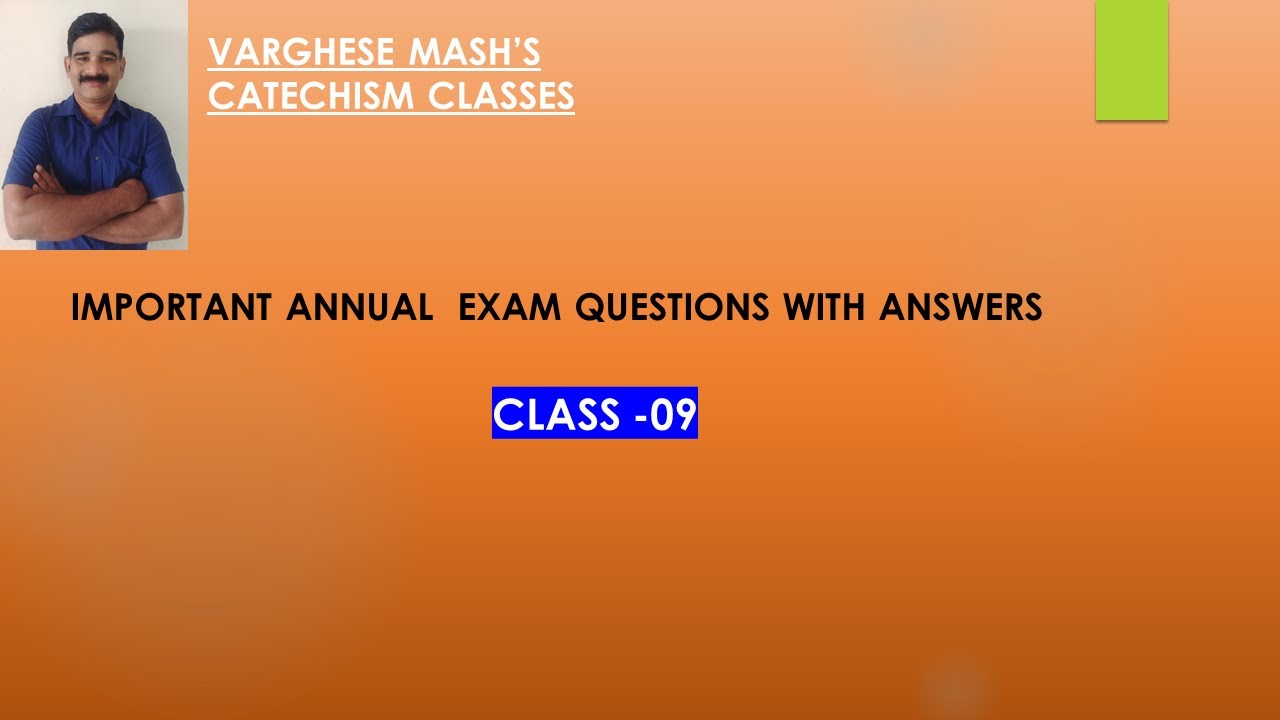 Catechism Class 9 Annual Exam Questions - Part 3