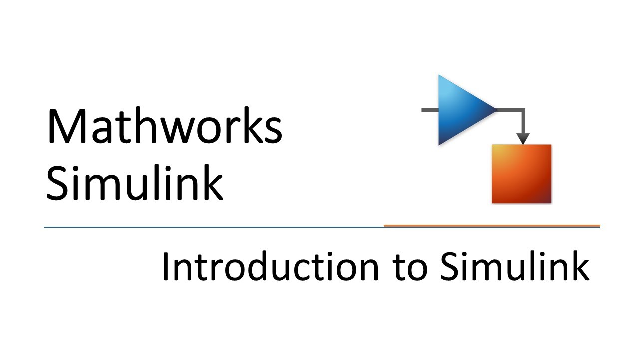 Introduction to Simulink