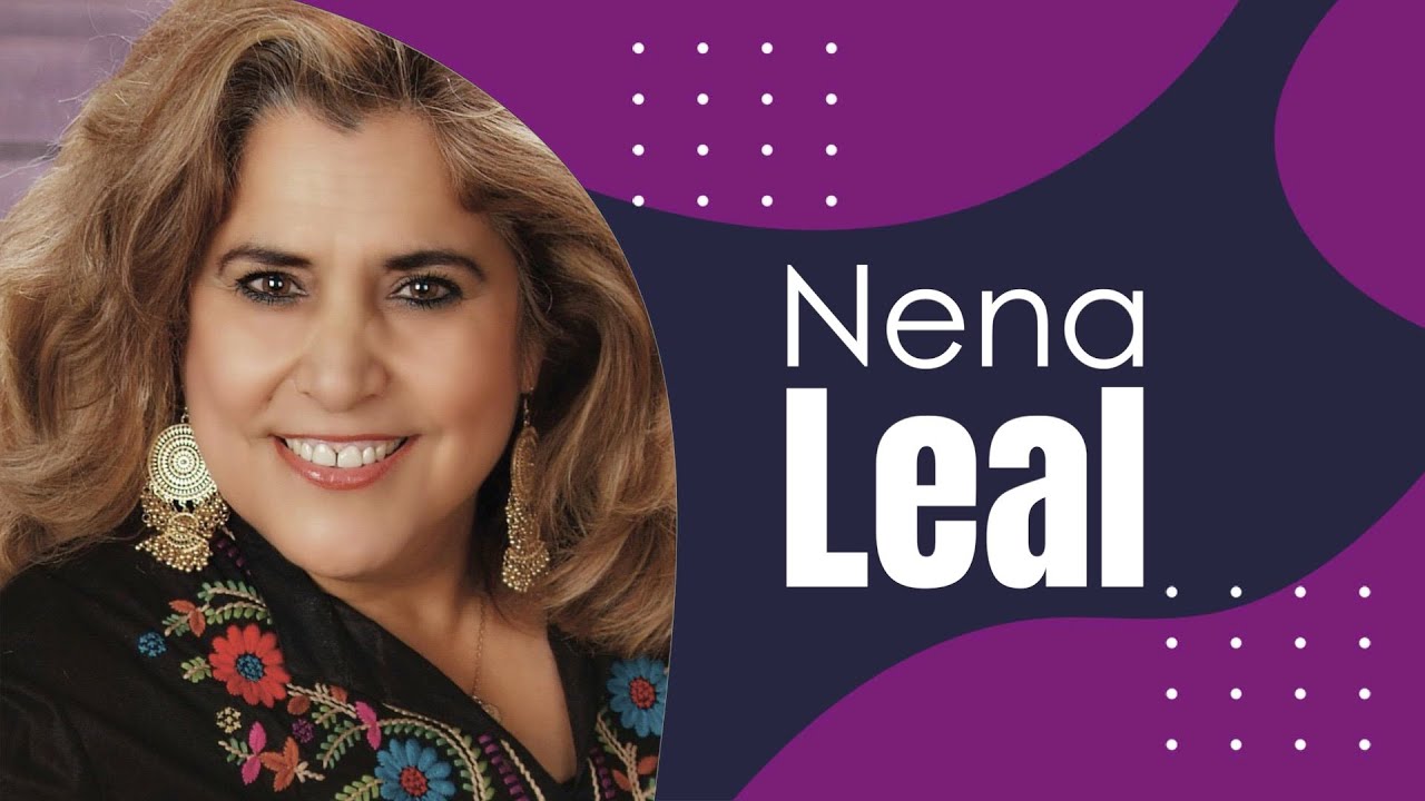 Nena Leal | Testimonio