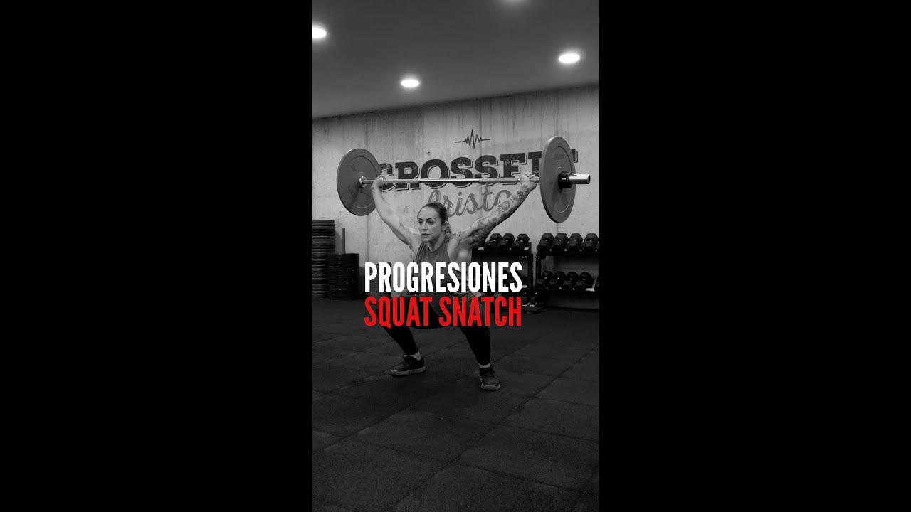 PROGRESIONES SQUAT SNATCH