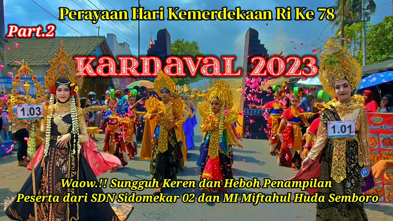 KARNAVAL SEMBORO JEMBER 2023 || Penampilan Regu Kehormatan dan Drama kolosal dari SDN Sidomekar 02