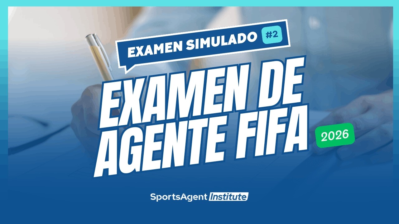 Examen de Agente FIFA 2025: Examen Simulado #2