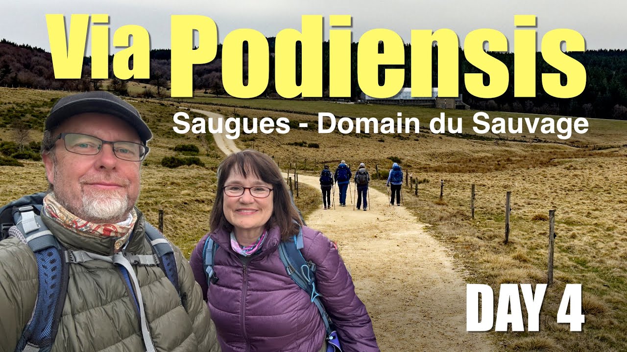 Via Podiensis - Day 4 (Saugues - Domain du Sauvage)