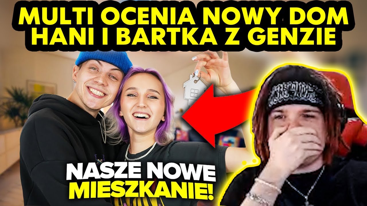 MULTI ocenia NOWY DOM HANI I BARTKA Z GENZIE