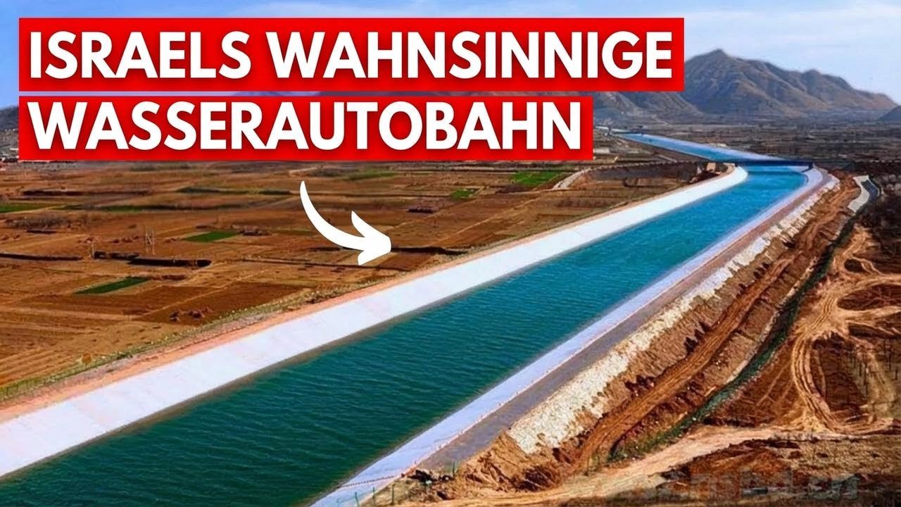 Israels riesige Wasser-Autobahn: Verändert sie das ganze Land?