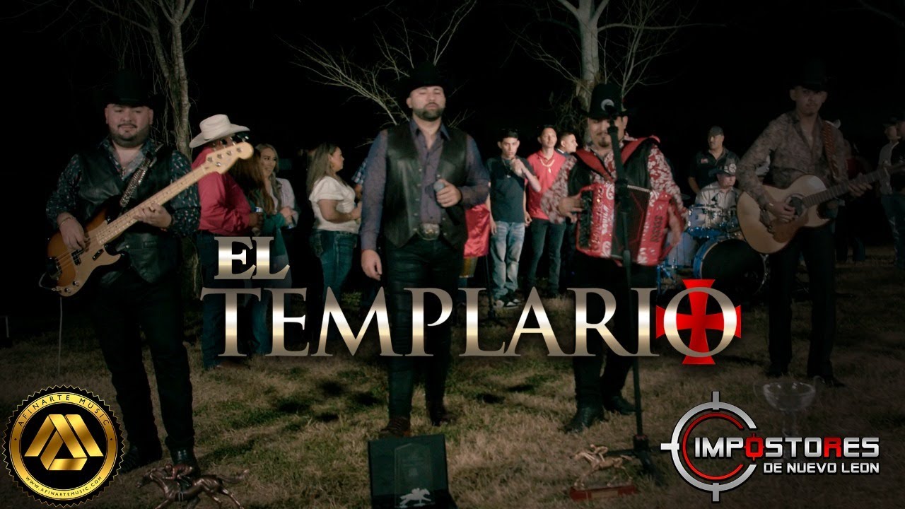 Impostores de Nuevo Leon - El Templario (Video Musical)