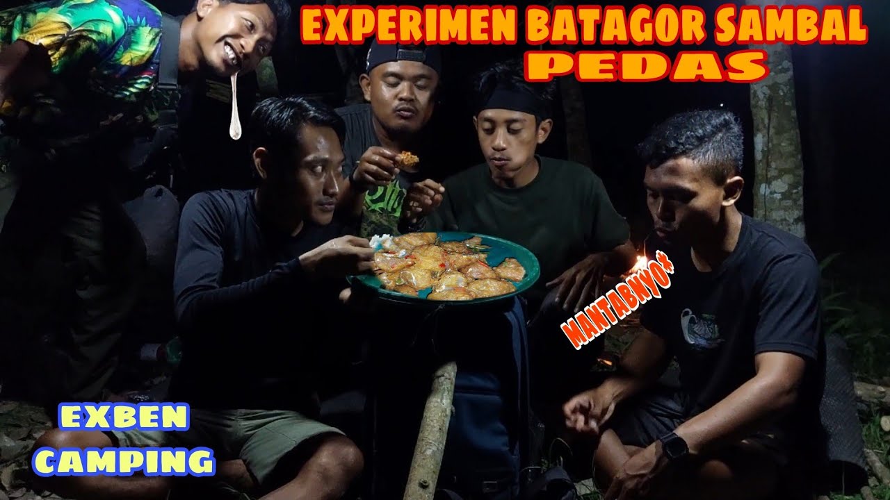 exben camping, makan BATAGOR MERCON ala Vizay Tune di campingnya exben 🤤