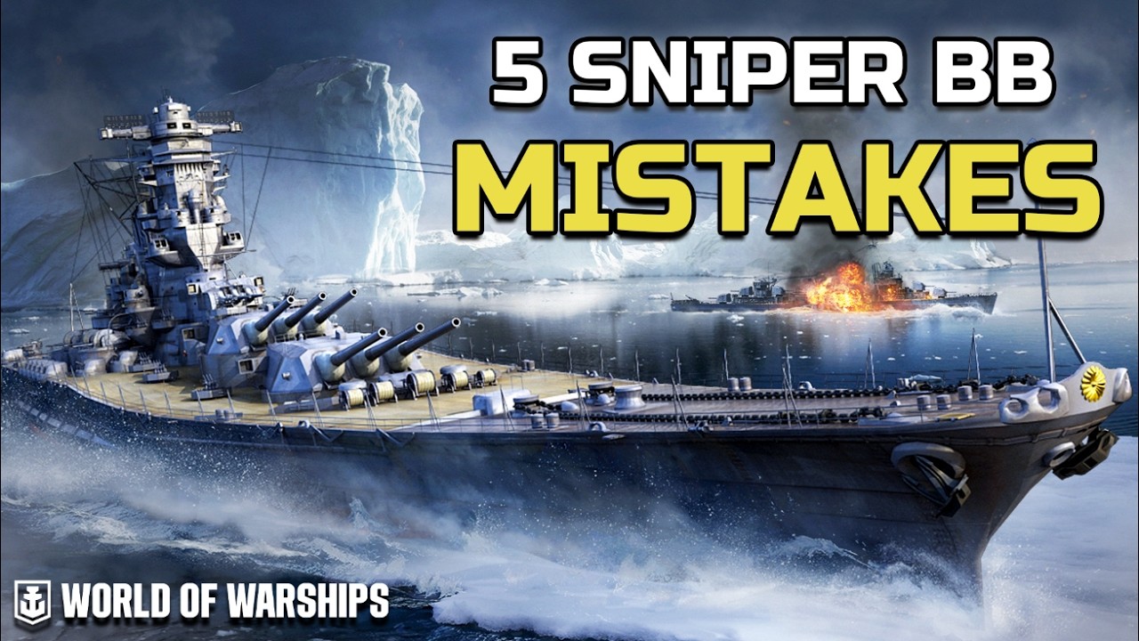 Top 5 Mistakes Sniper Battleships Make in World of Warships