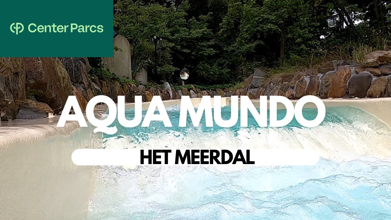 Center Parcs - Het Meerdal - Aqua Mundo Walkthrough