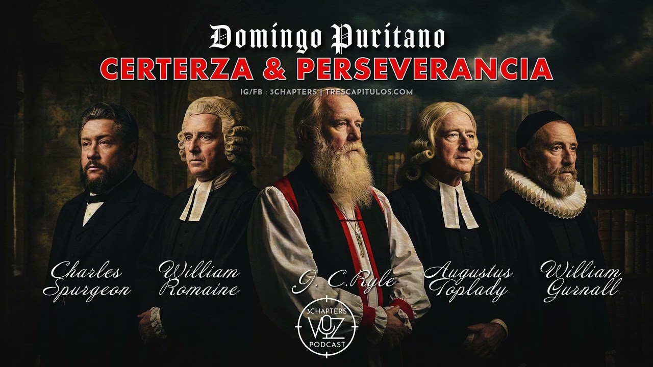 3ChV 1207225 S05E04 Domingo Puritano - "Perseverancia y Certeza"
