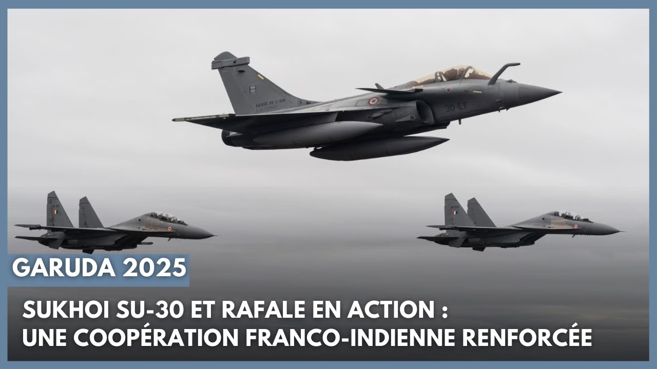 Garuda 2025 : Rafale et Sukhoï Su-30 en action