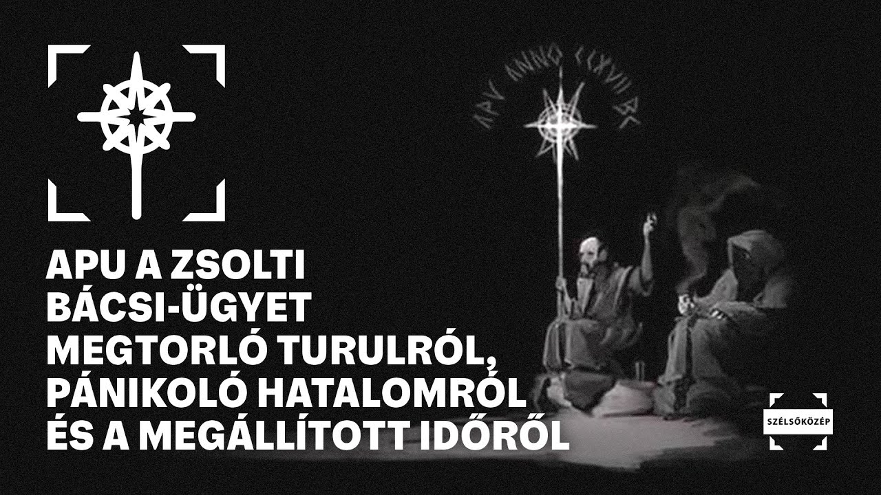 Apu a Zsolti b&aacute;csi-&uuml;gyet megtorl&oacute; turulr&oacute;l, p&aacute;nikol&oacute; hatalomr&oacute;l &eacute;s a meg&aacute;ll&iacute;tott időről | 2025.09.25